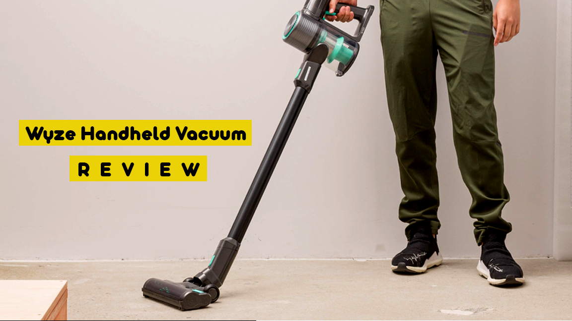 Wyze Handheld Vacuum review in 2022